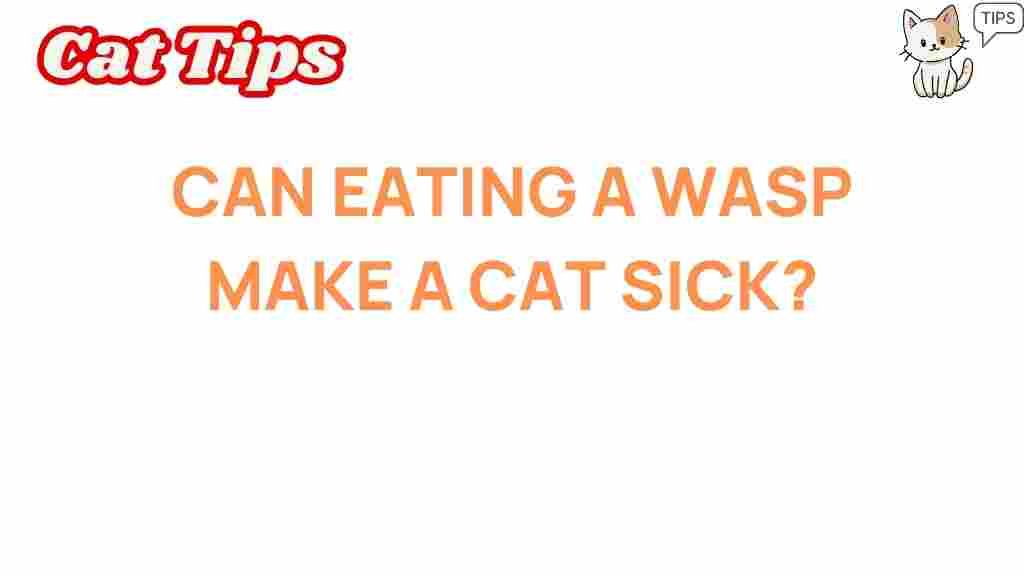 can-eating-a-wasp-make-a-cat-sick