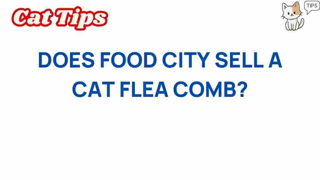 food-city-cat-flea-comb