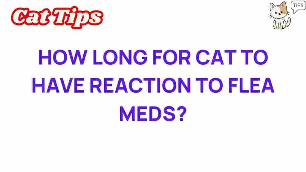 cat-flea-medication-reaction-time