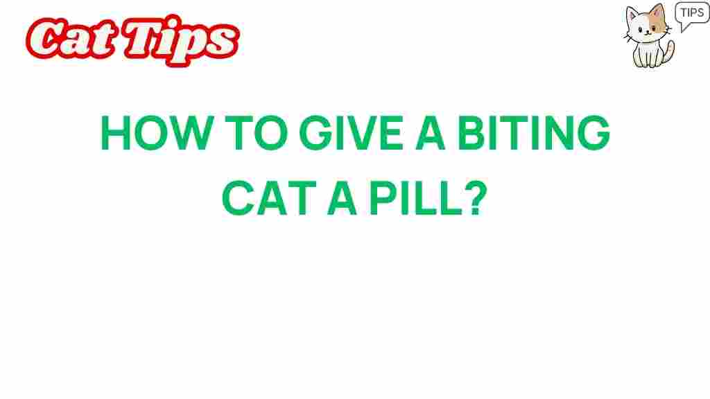 biting-cats-pill-administration