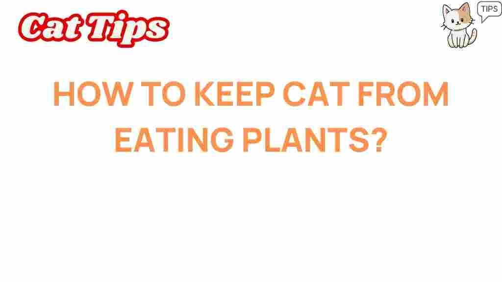 keep-cat-from-eating-plants