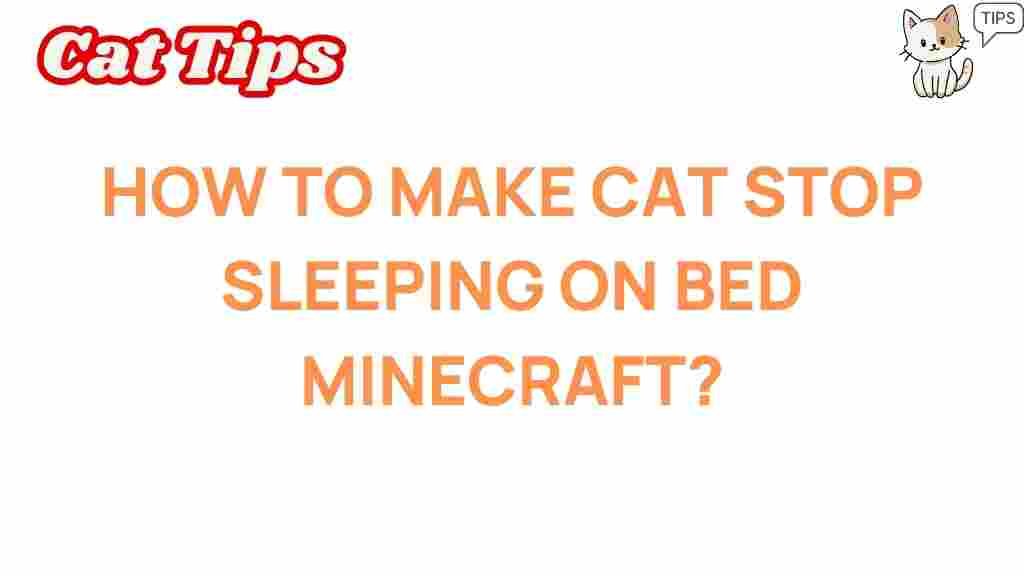 stop-cat-sleeping-bed-minecraft