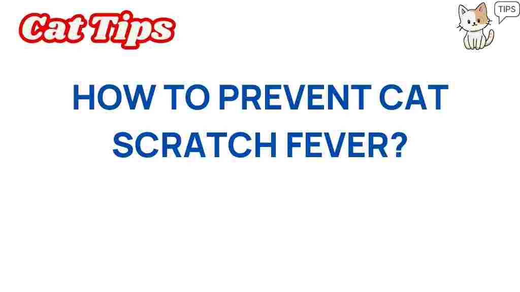 cat-scratch-fever-prevention
