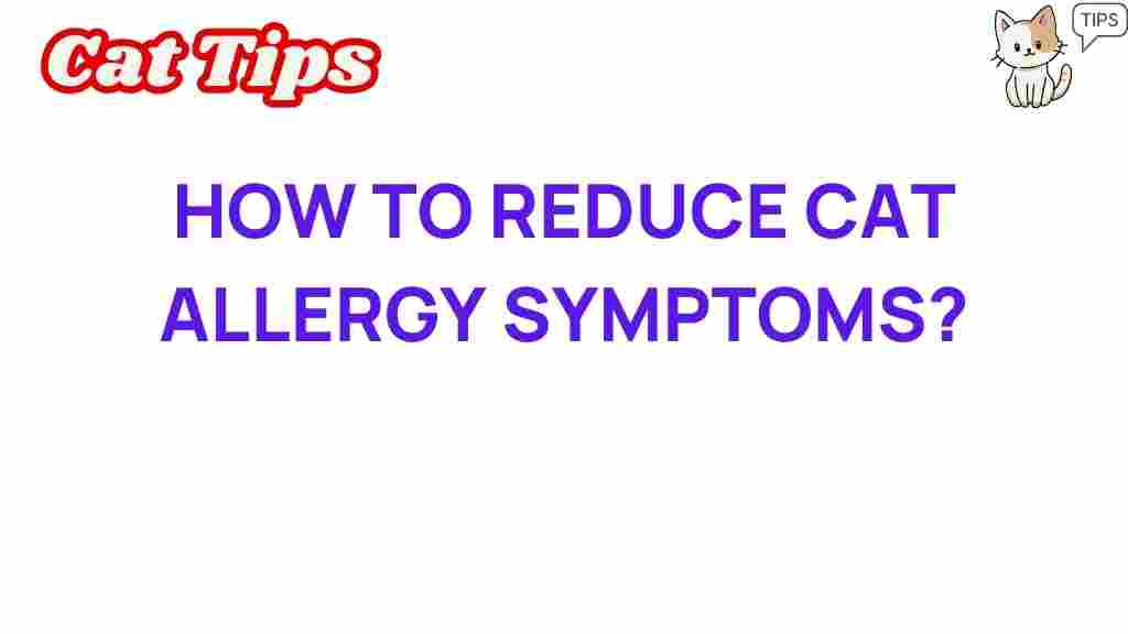 reduce-cat-allergy-symptoms