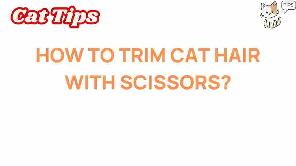 cat-hair-trimming-tips