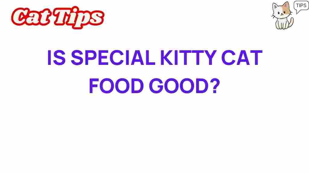 is-special-kitty-cat-food-good