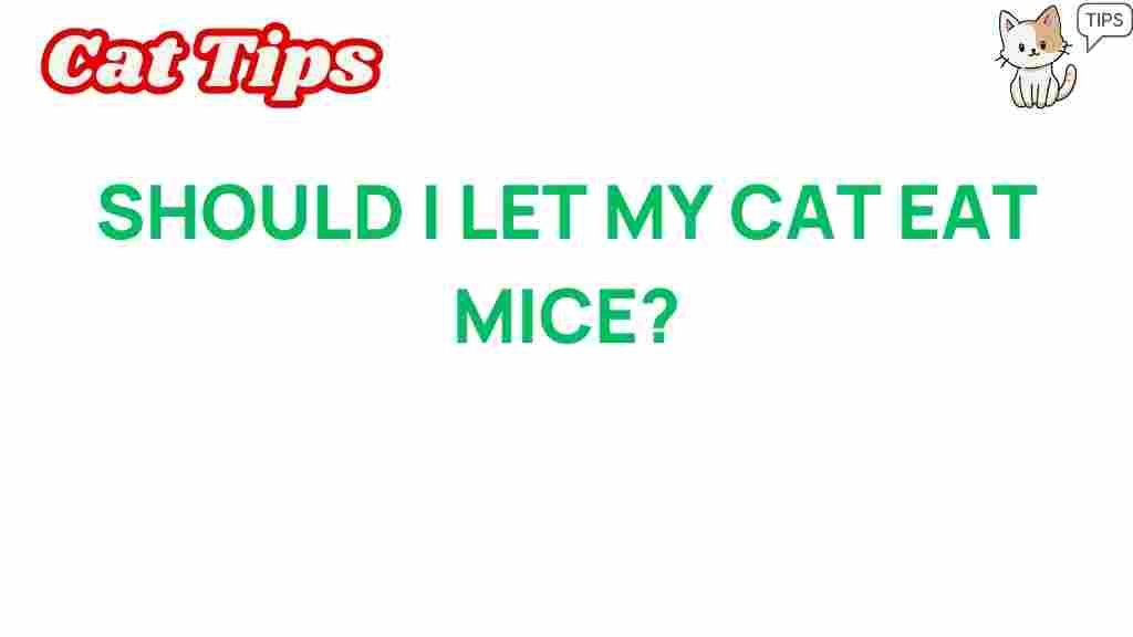 should-i-let-my-cat-eat-mice