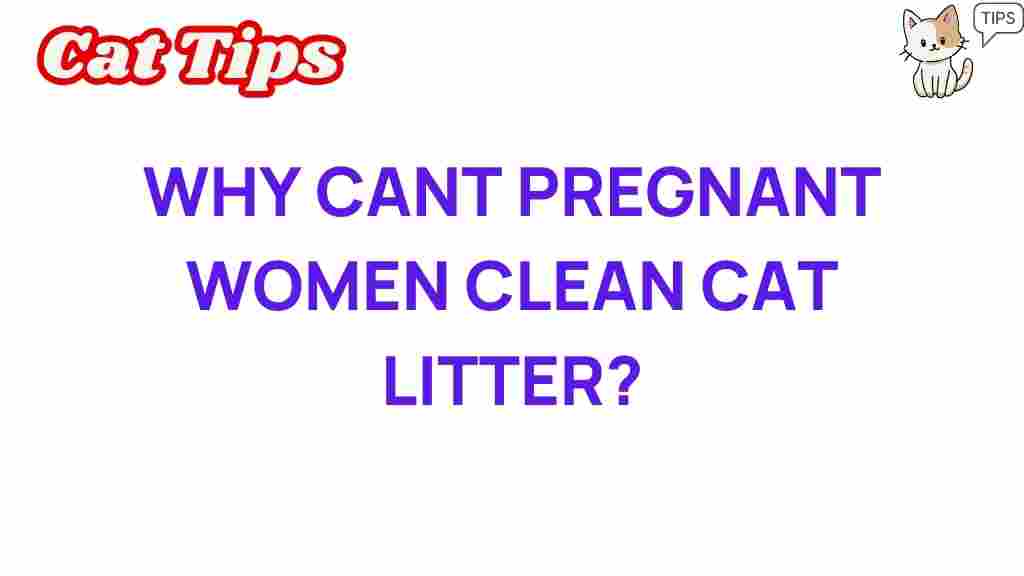 pregnant-women-avoid-cat-litter