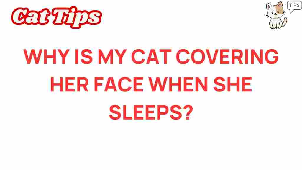 cat-behavior-covering-face-sleeping